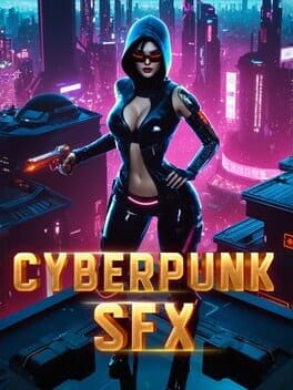 Cyberpunk SFX – 2026