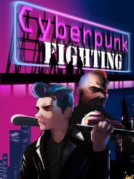 Cyberpunk Fighting – 2021