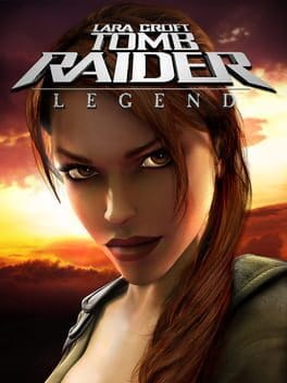 Tomb Raider: Legend – 2006