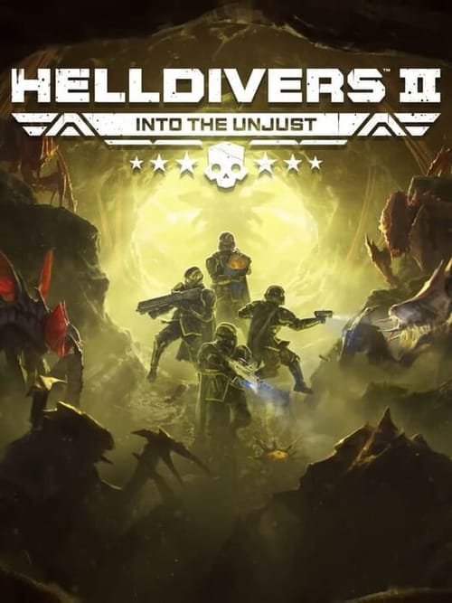 Helldivers 2: Into the Unjust – 2025