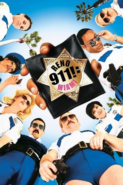 Reno 911! - Miami – 2007