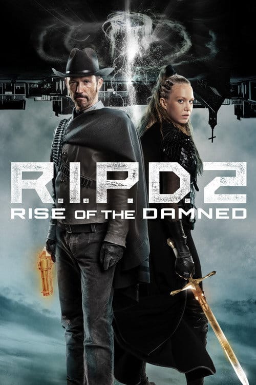 R.I.P.D. 2: Rise of the Damned – 2022