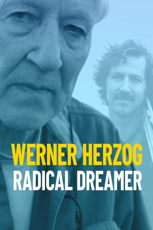 Werner Herzog - Radikaler Träumer – 2022