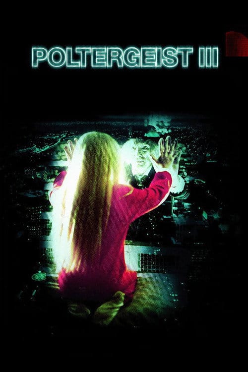 Poltergeist III - Die dunkle Seite des Bösen – 1988
