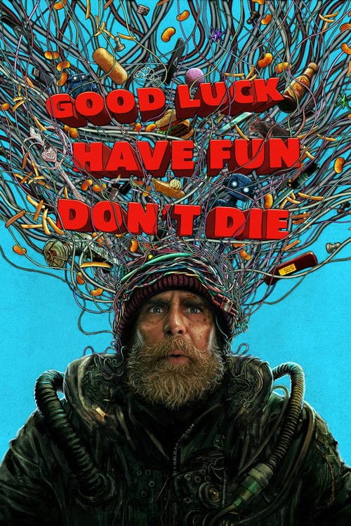 Good Luck, Have Fun, Don't Die – 2026