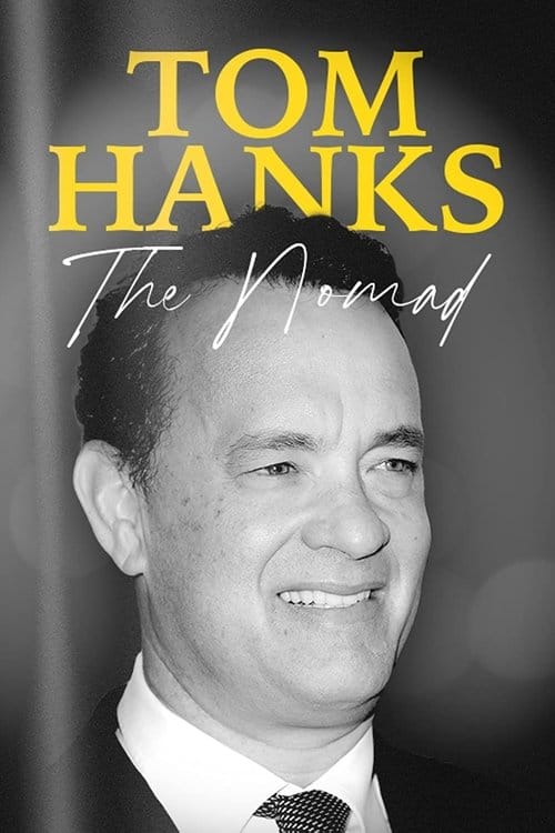Tom Hanks: The Nomad – 2023