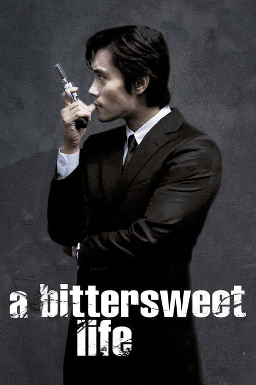 A Bittersweet Life – 2005