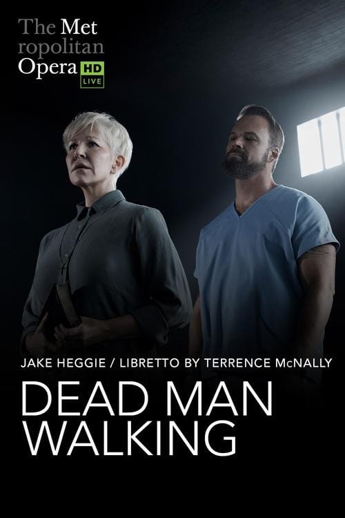 The Metropolitan Opera: Dead Man Walking – 2023