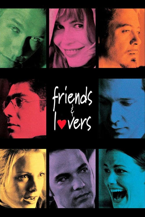 Friends & Lovers – 1999