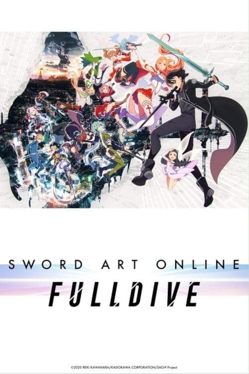 ソードアート・オンライン -フルダイブ- – 2022