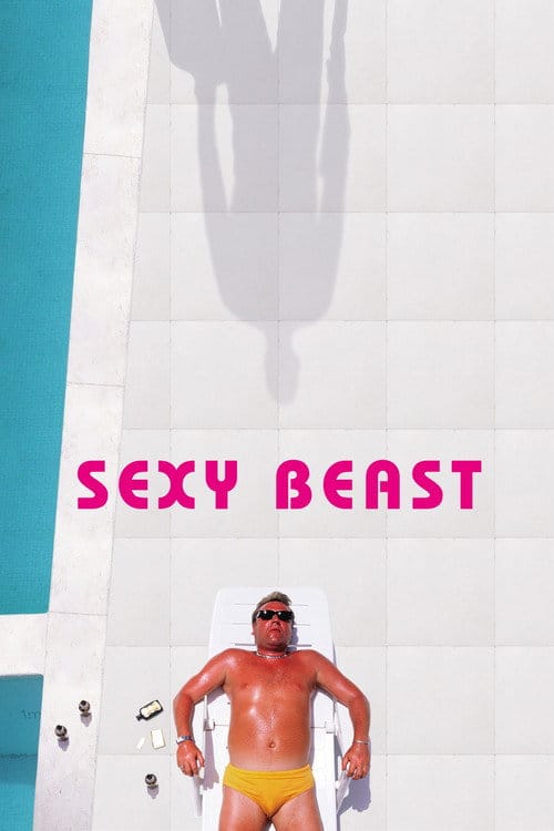 Sexy Beast – 2001