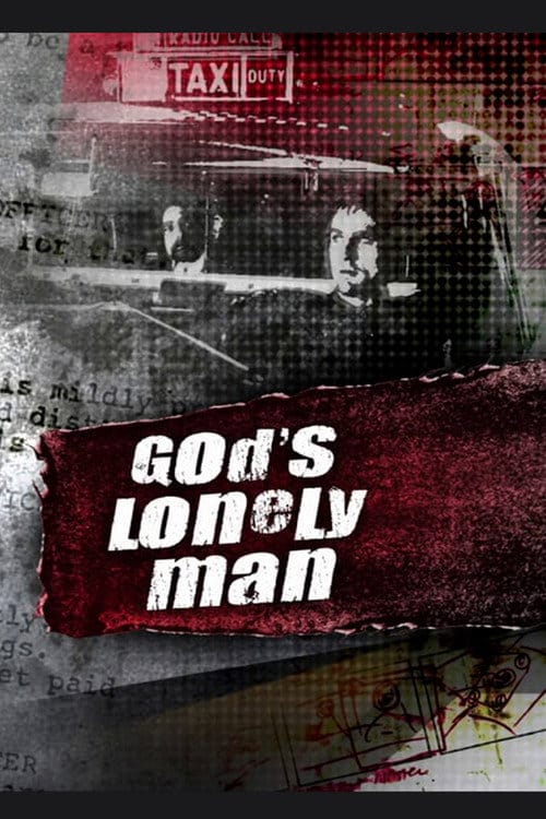 God's Lonely Man – 2007