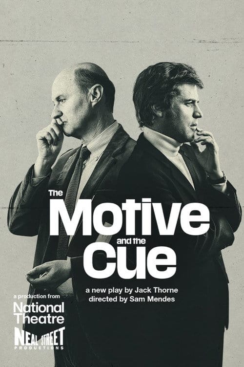 National Theatre Live: The Motive and the Cue – 2024