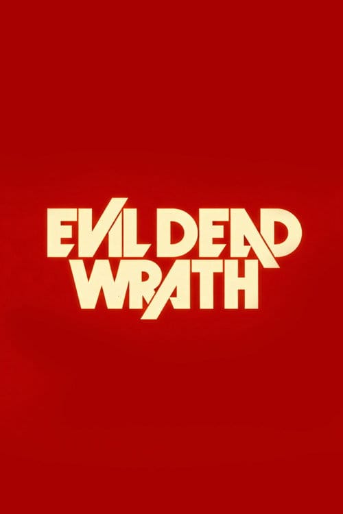 Evil Dead Wrath – 2028