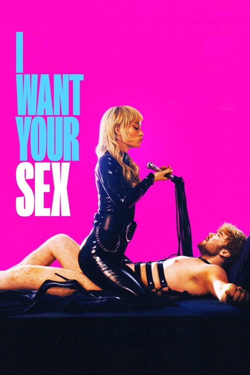 I Want Your Sex – 2026