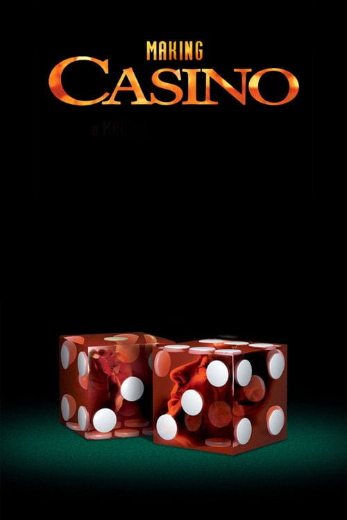 Making Casino – 2007