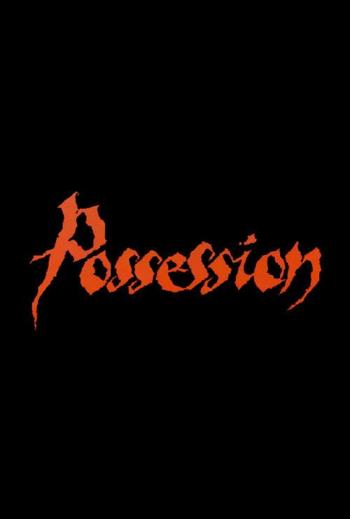 Possession – 2027