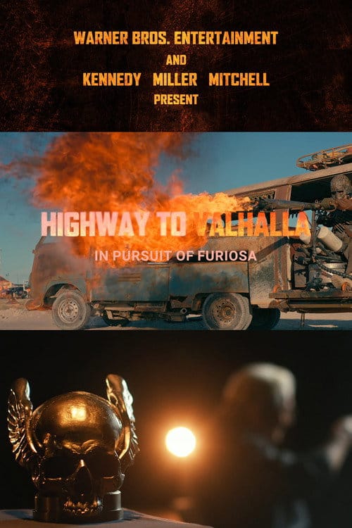 Highway to Valhalla: In Pursuit of Furiosa – 2024
