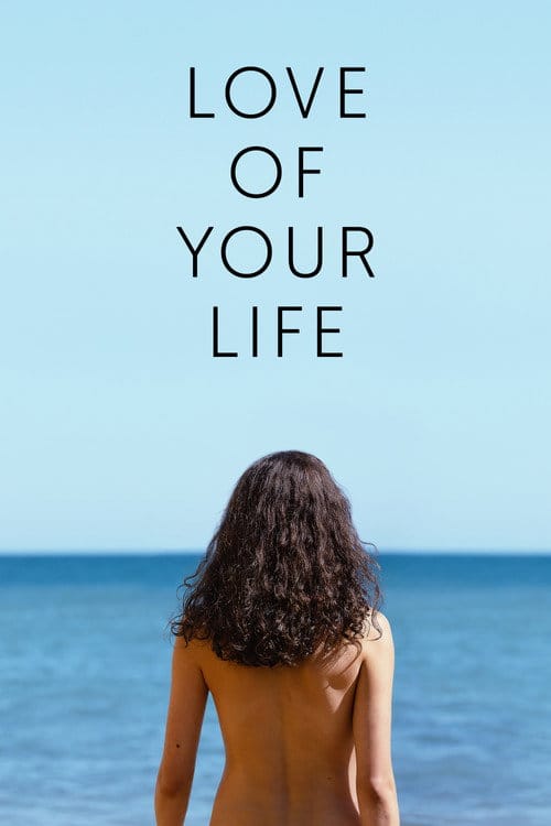 Love of Your Life – 2026