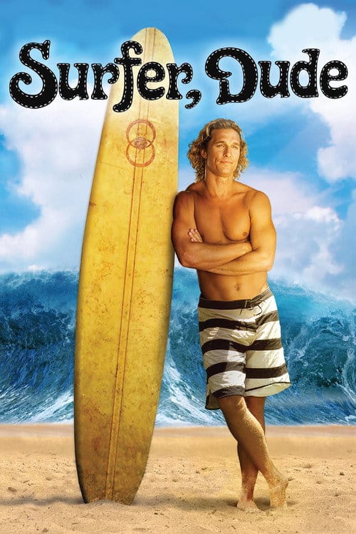 Surfer, Dude – 2008