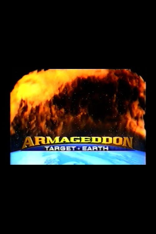 Armageddon: Target Earth – 1998
