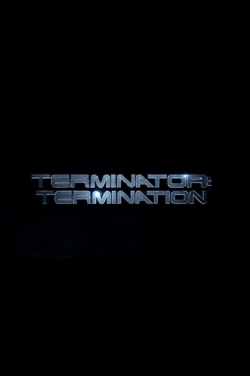 Terminator: Termination – 2012