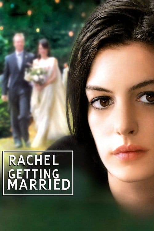 Rachels Hochzeit – 2008