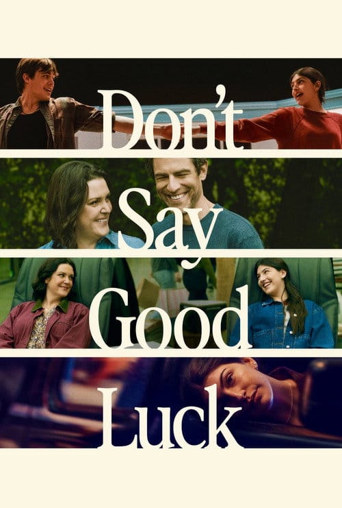 Don't Say Good Luck – 2026