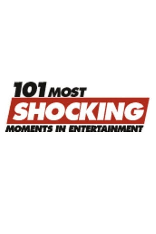 101 Most Shocking Moments in Entertainment – 2003