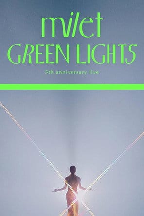 milet 5th anniversary live "GREEN LIGHTS" – 2024