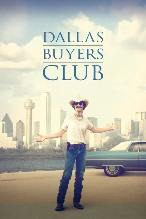 Dallas Buyers Club – 2013