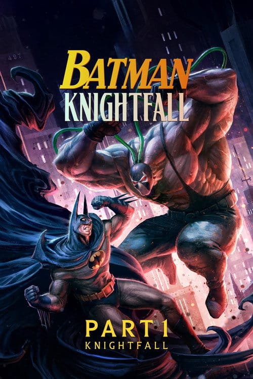 Batman: Knightfall Part 1: Knightfall – 2026