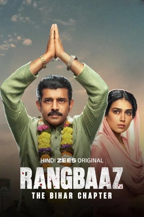 Rangbaaz: The Bihar Chapter – 2025