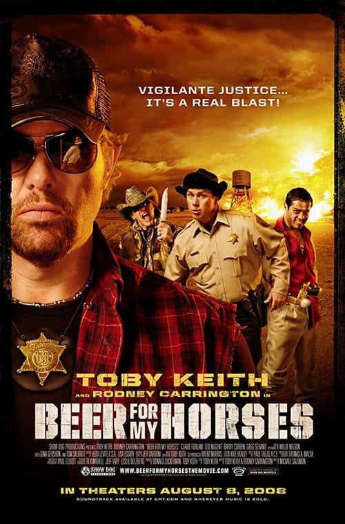 Beer for My Horses – 2008
