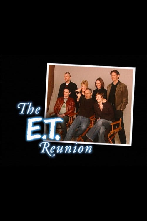 The E.T. Reunion – 2002