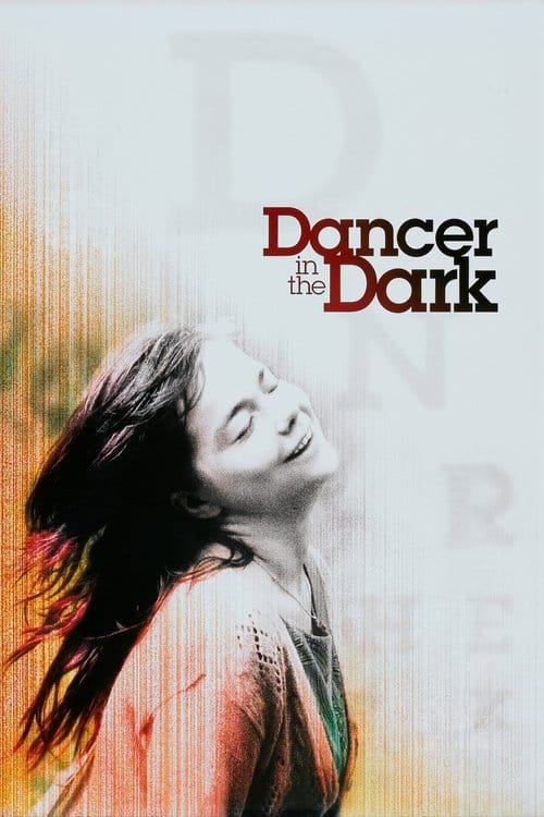Dancer in the Dark – 2000