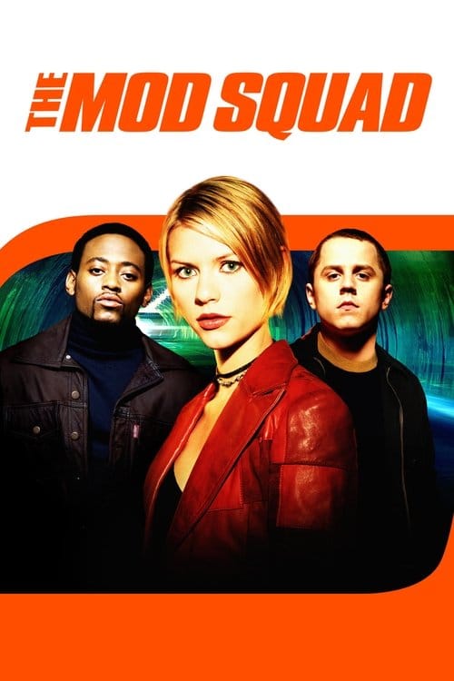 Mod Squad - Cops auf Zeit – 1999