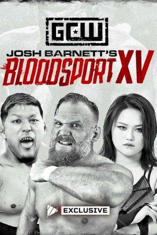 GCW: Josh Barnett’s Bloodsport XV – 2026