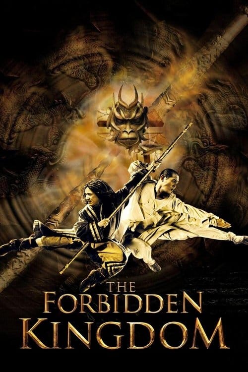 The Forbidden Kingdom – 2008
