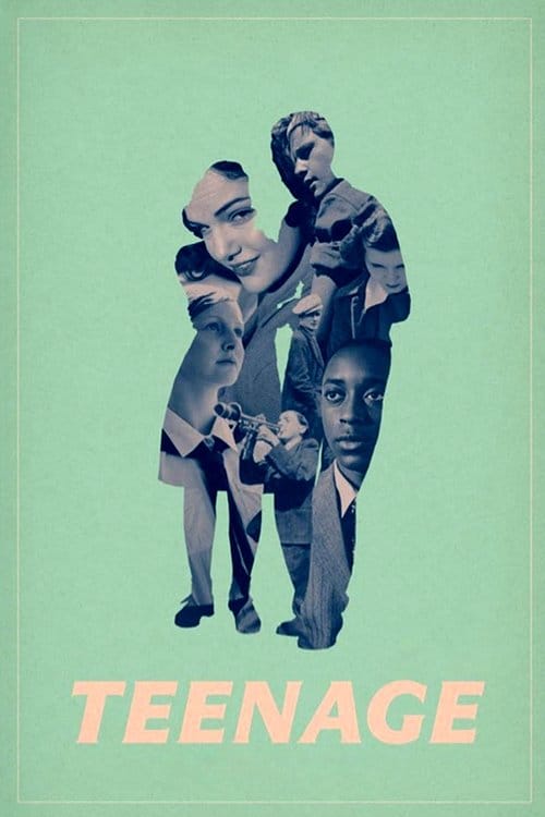Teenage – 2013