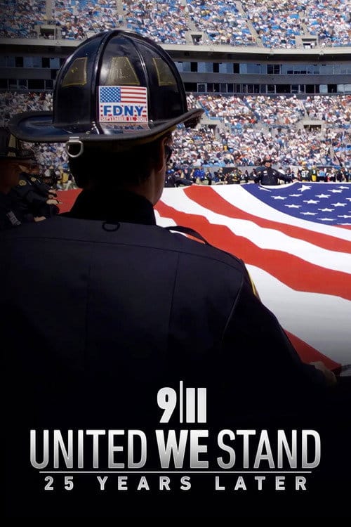 9/11: United We Stand -- 25 Years Later – 2026