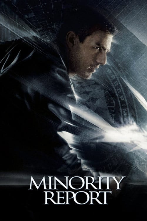 Minority Report – 2002