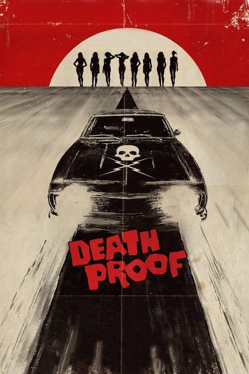 Death Proof - Todsicher – 2007
