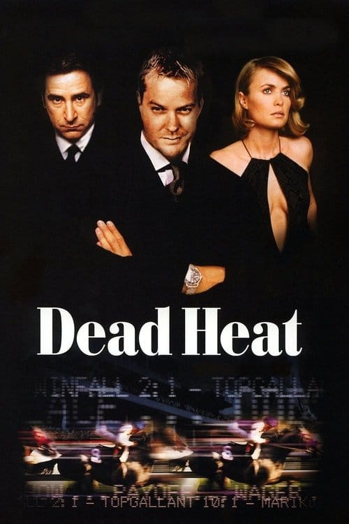 Dead Heat – 2002