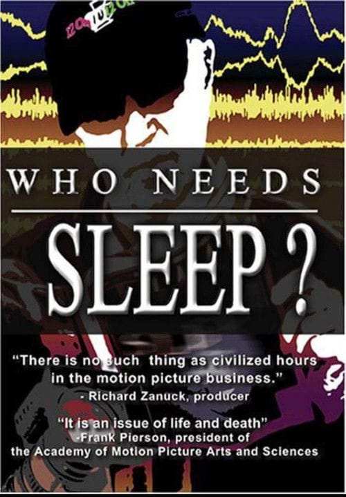 Who Needs Sleep? – 2006
