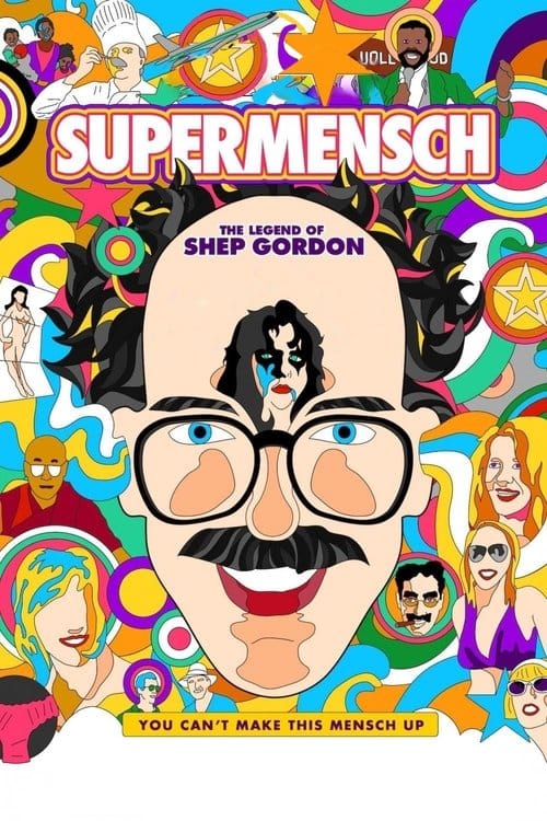 Supermensch - Wer ist Shep Gordon? – 2013