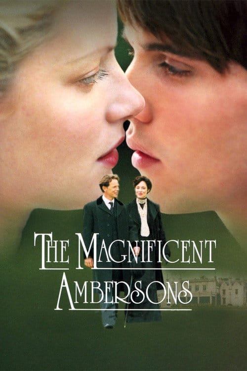 The Magnificent Ambersons – 2002