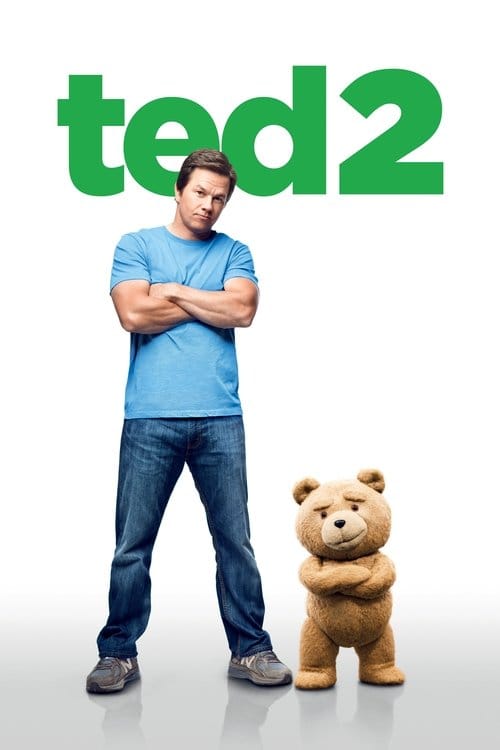 Ted 2 – 2015