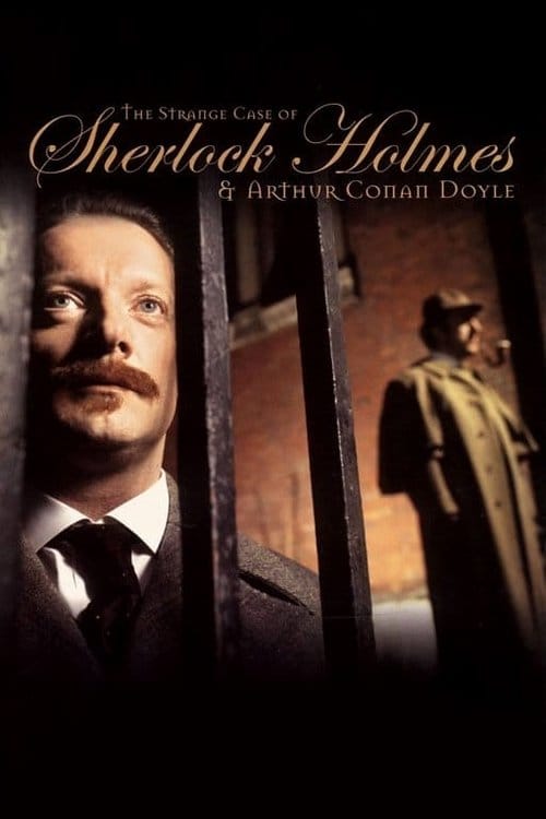 The Strange Case of Sherlock Holmes & Arthur Conan Doyle – 2005