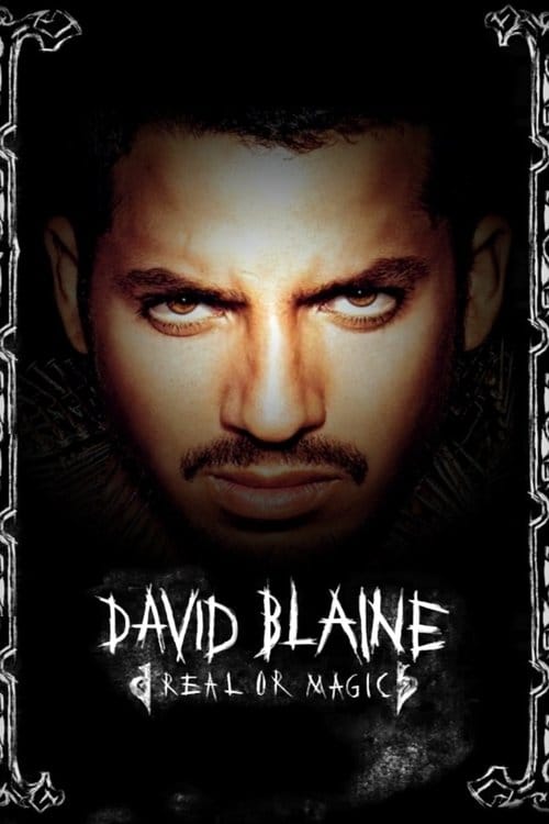David Blaine: Real or Magic – 2013